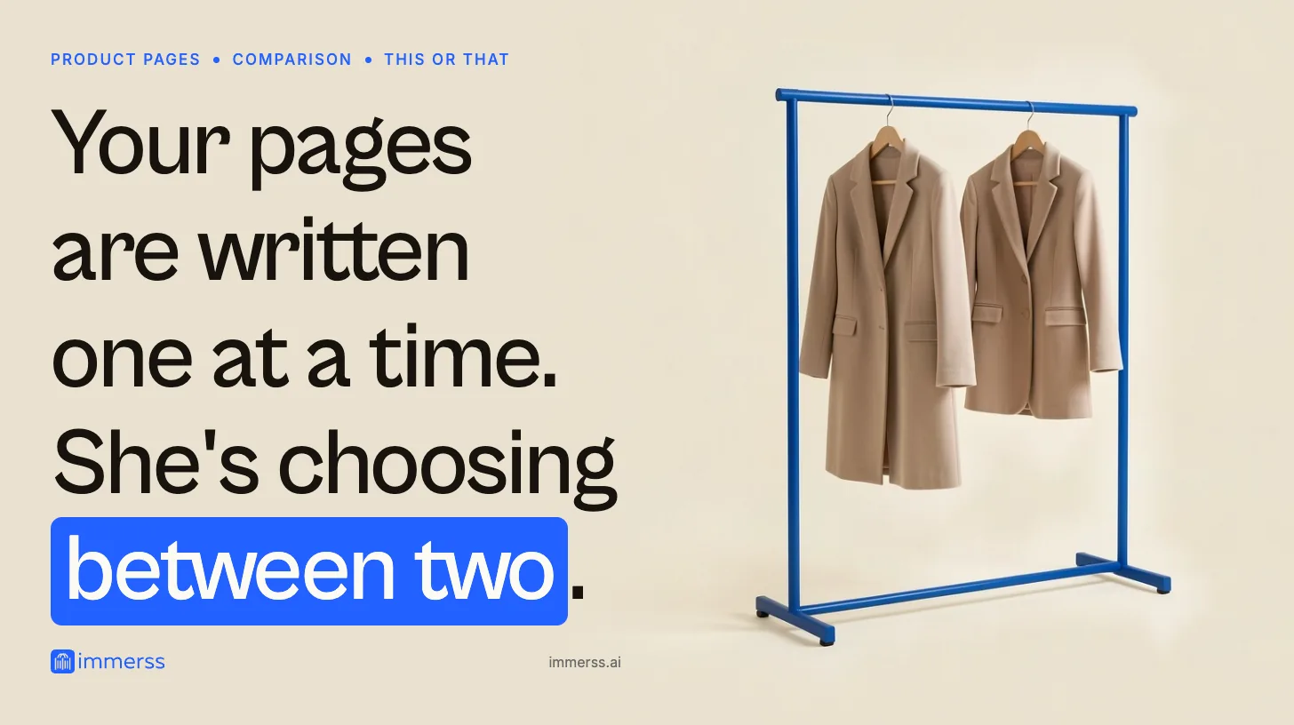 Your pages are written one at a time. She's choosing between two. Two coats of the same cut, one long and one short, hanging shoulder to shoulder on one garment rail